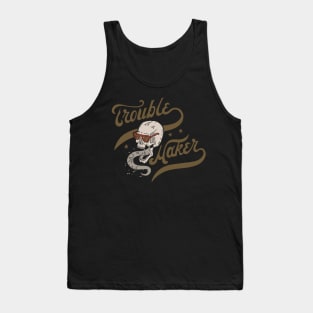 Trouble maker Tank Top